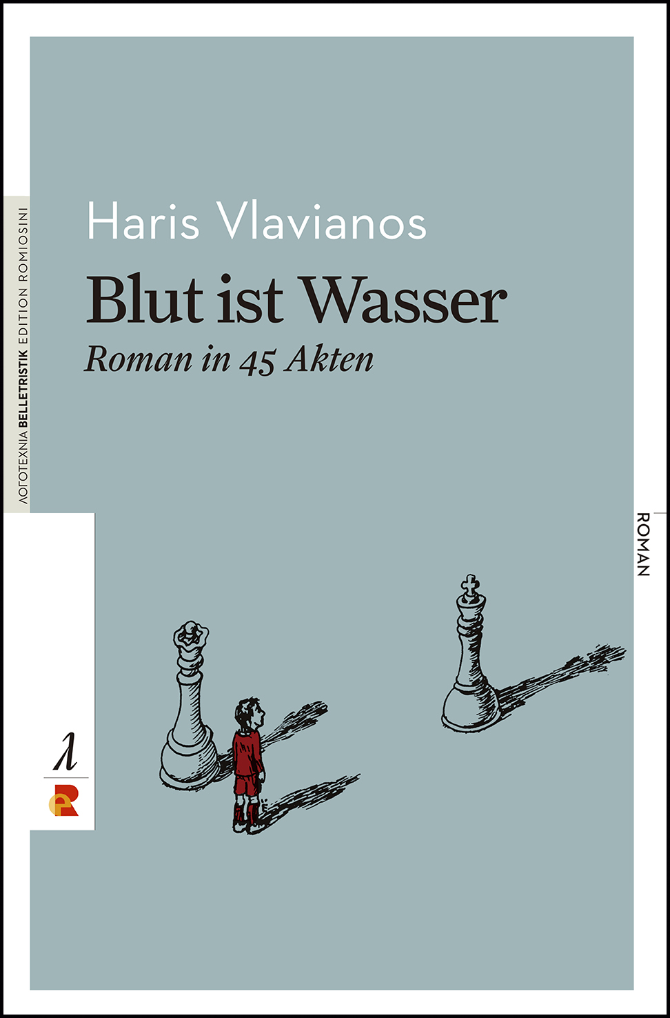 Titelbild für Blut ist Wasser: Roman in 45 Akten