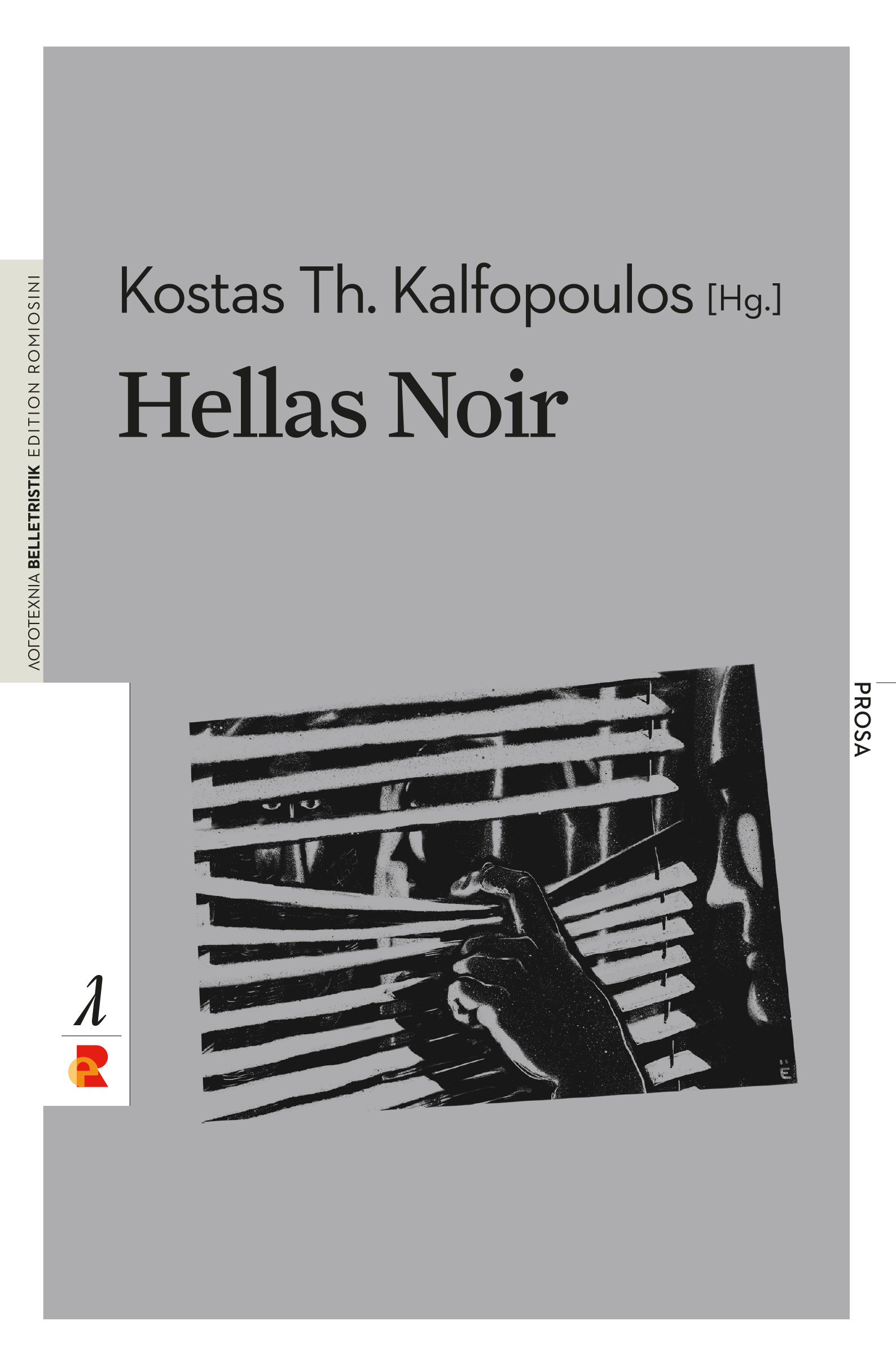 Cover for Hellas Noir: Griechische Kriminalliteratur aus dem 21. Jahrhundert