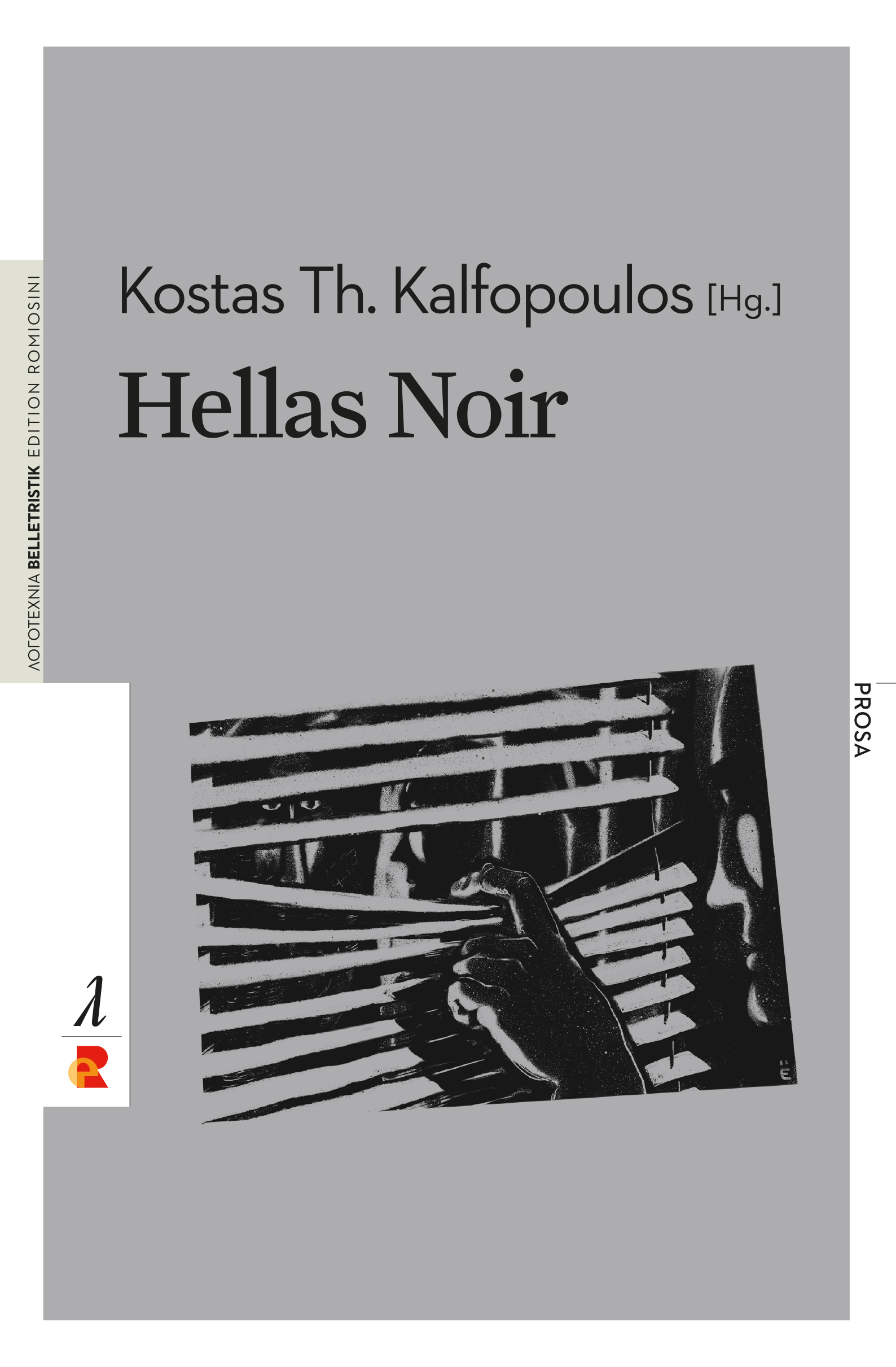 Titelbild für Hellas Noir: Griechische Kriminalliteratur aus dem 21. Jahrhundert
