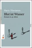 Titelbild für Blut ist Wasser: Roman in 45 Akten