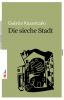 Cover for Die sieche Stadt: Edition Romiosini/Belletristik