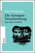 Titelbild für Die Amorgos-Verschwörung: Eine wahre Geschichte