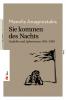 Titelbild für Sie kommen des Nachts: Gedichte und Aphorismen 1941-1983